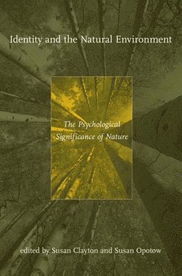 Identity and the Natural Environment 1