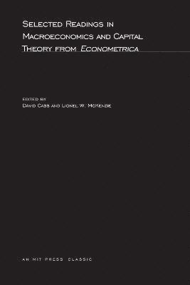 bokomslag Selected Readings in Macroeconomics and Capital Theory from Econometrica