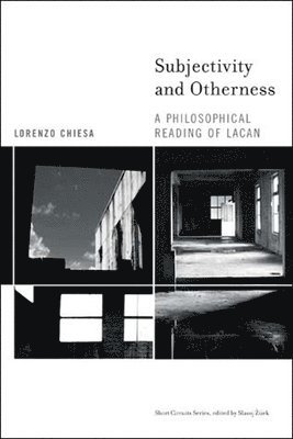 Lorenzo Chiesa - Subjectivity and Otherness, Häftad