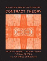 bokomslag Solutions Manual to Accompany Contract Theory