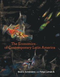 bokomslag The Economics of Contemporary Latin America
