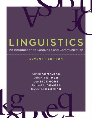 Adrian Akmajian, Ann K. Farmer, Lee Bickmore, Richard A. Demers, Robert M. Harnish - Linguistics, Häftad