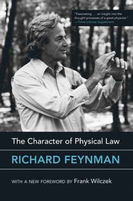 bokomslag The Character of Physical Law, with New Foreword
