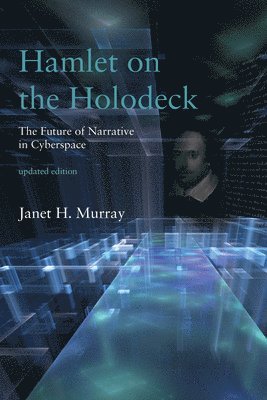 Hamlet on the Holodeck 1