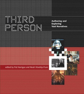 Pat Harrigan, Noah Wardrip-Fruin - Third Person, Häftad
