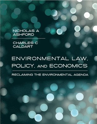 Environmental Law, Policy, and Economics 1