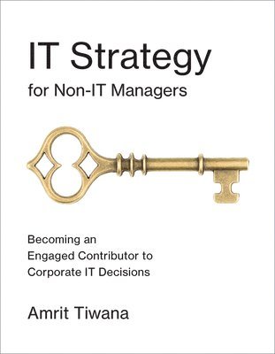 bokomslag IT Strategy for Non-IT Managers