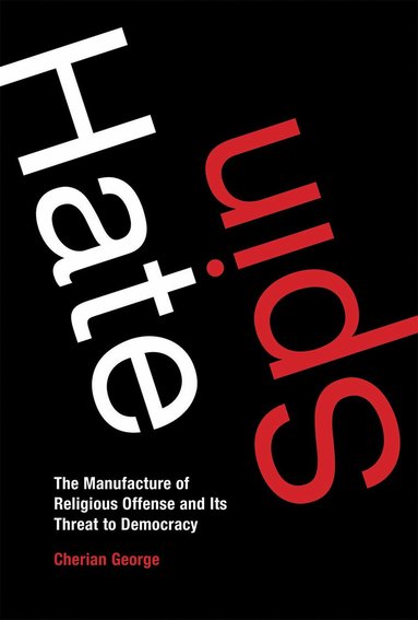 Cherian George - Hate Spin, Häftad