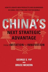 bokomslag China's Next Strategic Advantage