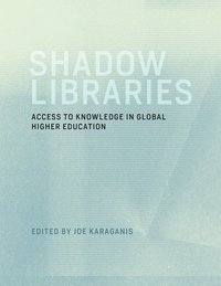 bokomslag Shadow Libraries