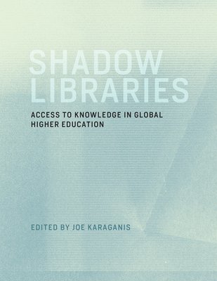 bokomslag Shadow Libraries