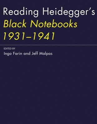 Reading Heidegger's Black Notebooks 1931-1941 1