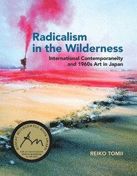 bokomslag Radicalism in the Wilderness