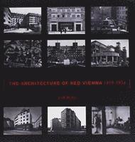 bokomslag The Architecture of Red Vienna, 19191934