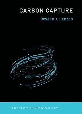 Howard J. Herzog - Carbon Capture, Häftad