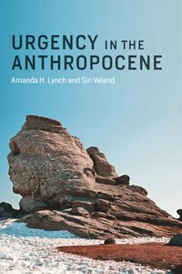 bokomslag Urgency in the Anthropocene