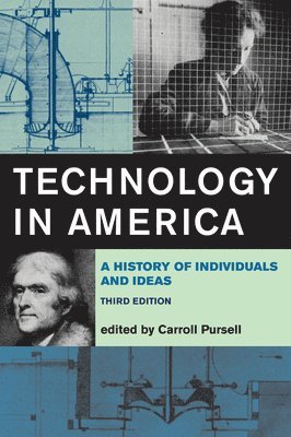 Carroll Pursell - Technology in America, Häftad