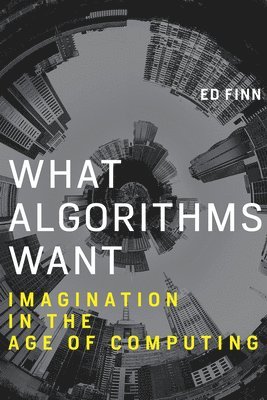 What Algorithms Want 1