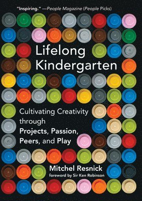 Mitchel Resnick, Mitchel (Massachusetts Institute of Technology) Resnick - Lifelong Kindergarten, Häftad