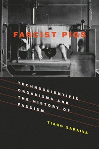 bokomslag Fascist Pigs