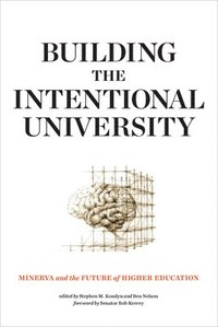 bokomslag Building the Intentional University