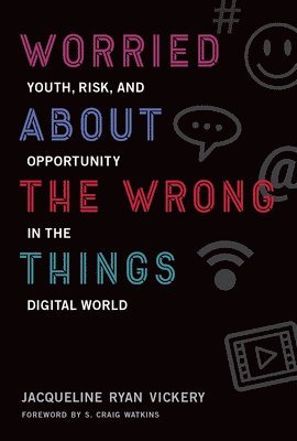 Jacqueline Ryan Vickery - Worried About the Wrong Things, Häftad