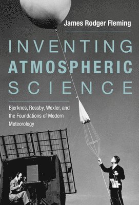 Inventing Atmospheric Science 1