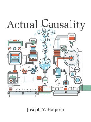 Joseph Y. Halpern - Actual Causality, Häftad