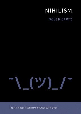 Nolen Gertz - Nihilism, Häftad