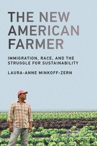 bokomslag The New American Farmer