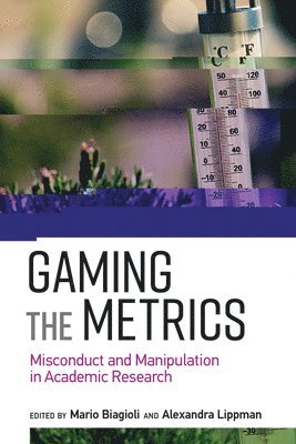 Gaming the Metrics 1