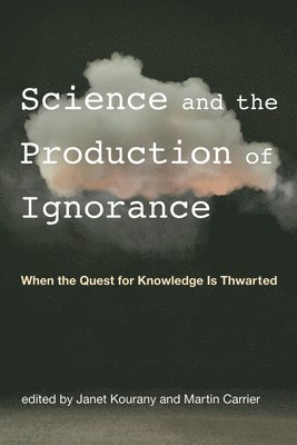 Science and the Production of Ignorance 1