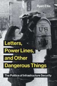 bokomslag Letters, Power Lines, and Other Dangerous Things