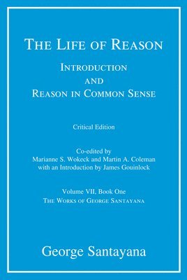 bokomslag The Life of Reason: Volume 7