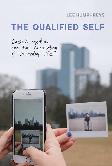 Lee Humphreys - Qualified Self, Häftad
