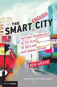 bokomslag The Smart Enough City