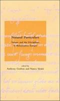 Anthony Grafton, Nancy G. Siraisi - Natural Particulars, Häftad