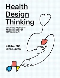 bokomslag Health Design Thinking
