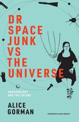Dr Space Junk vs The Universe 1