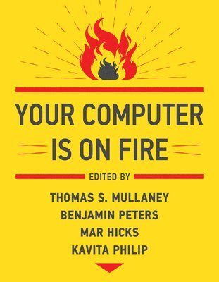 Your Computer Is on Fire 1