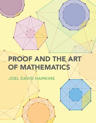 bokomslag Proof and the Art of Mathematics