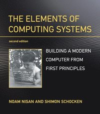 bokomslag The Elements of Computing Systems