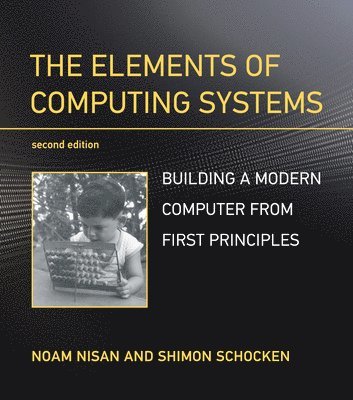 The Elements of Computing Systems 1