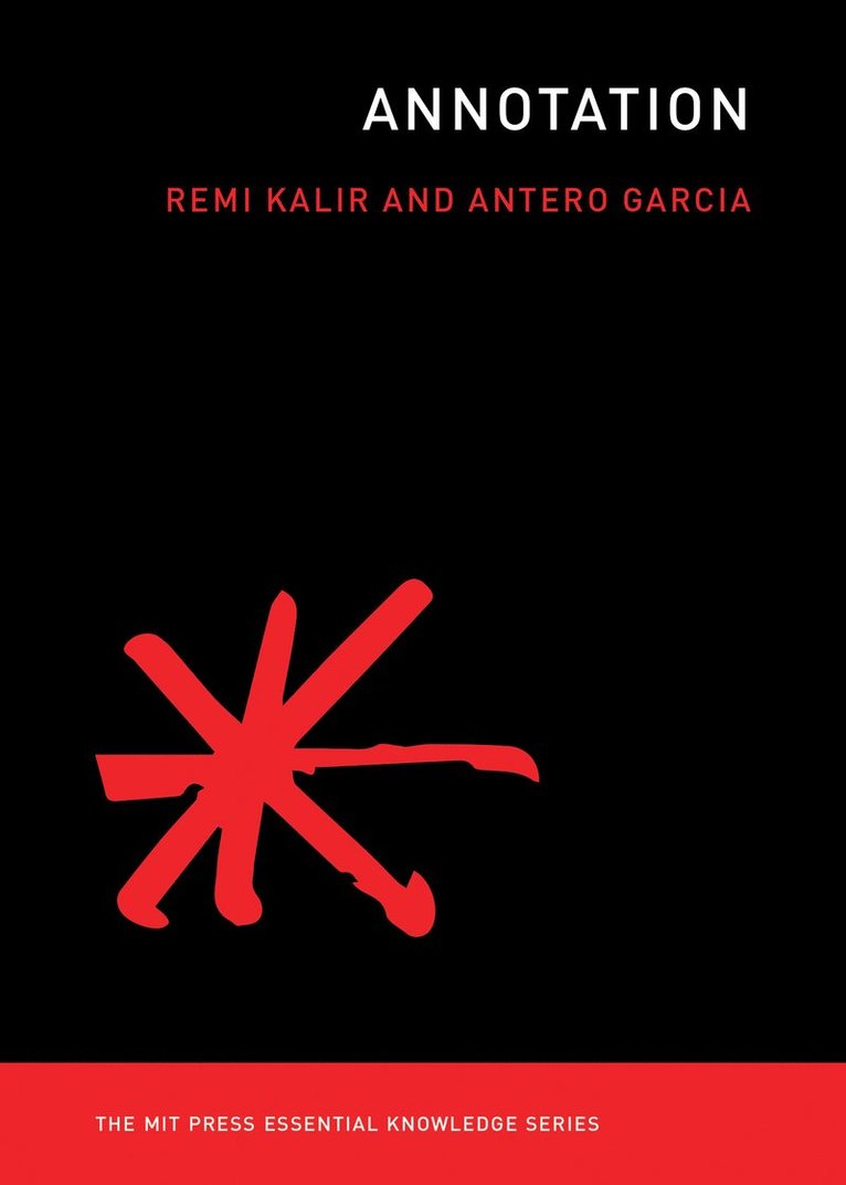 Remi Hi. Kalir, Antero Garcia, Remi Kalir - Annotation, Häftad