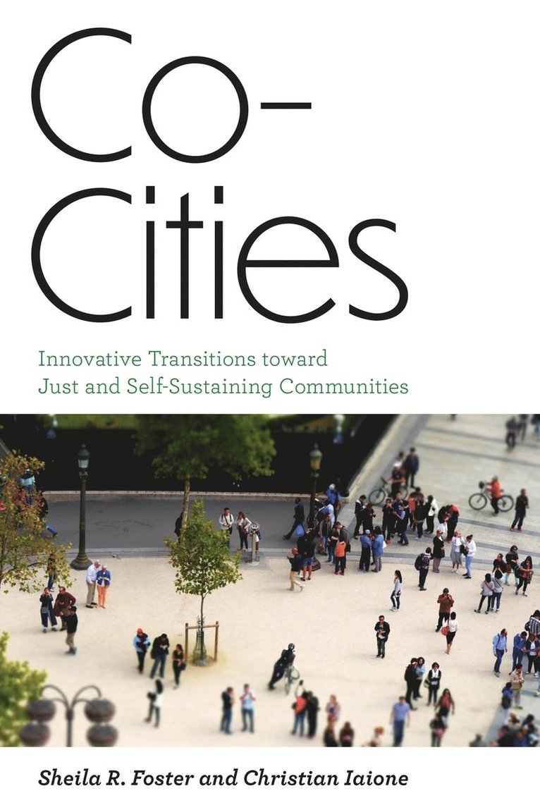 Sheila R. Foster, Christian Iaione - Co-Cities, Häftad