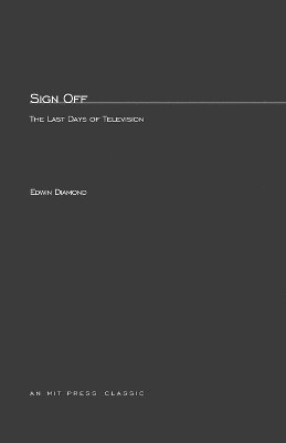 Edwin Diamond - Sign Off, Häftad