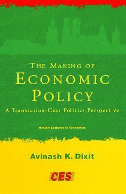 The Making of Economic Policy 1