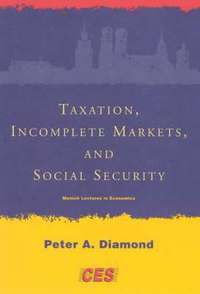 bokomslag Taxation, Incomplete Markets, and Social Security