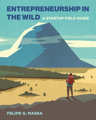 Entrepreneurship in the Wild 1