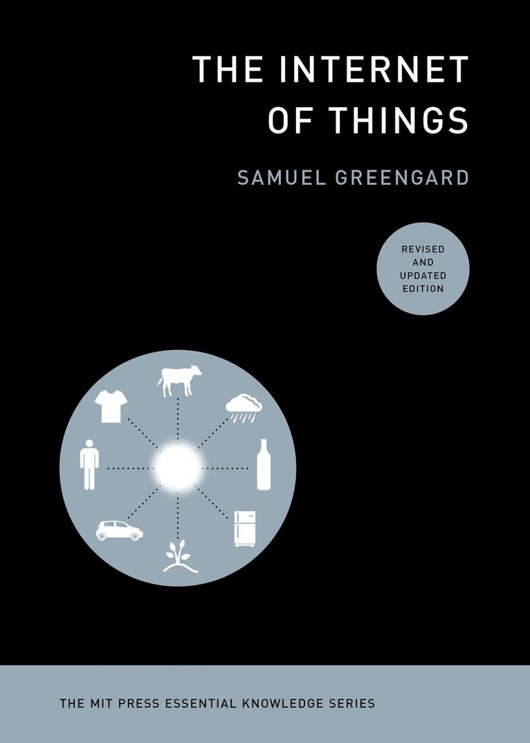 Samuel Greengard - Internet of Things, revised and updated edition, Häftad